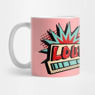 Loud Minority Mug